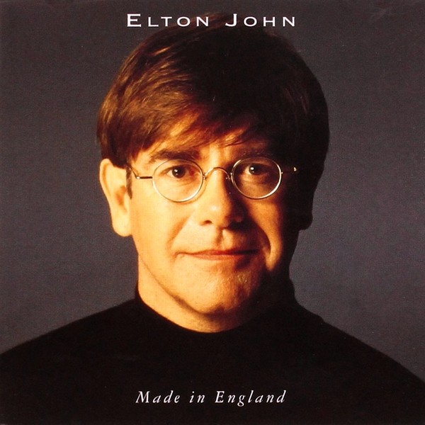 Elton John (1995) - Made In England