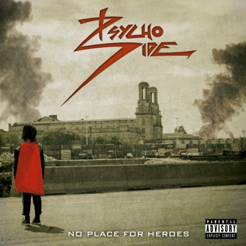 Psycho Side - No Place For Heroes (2017)